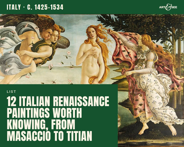 12 Italian Renaissance Paintings Worth Knowing, From Masaccio to Titian: cover showing Sandro Botticelli, The Birth of Venus, about 1484-1486