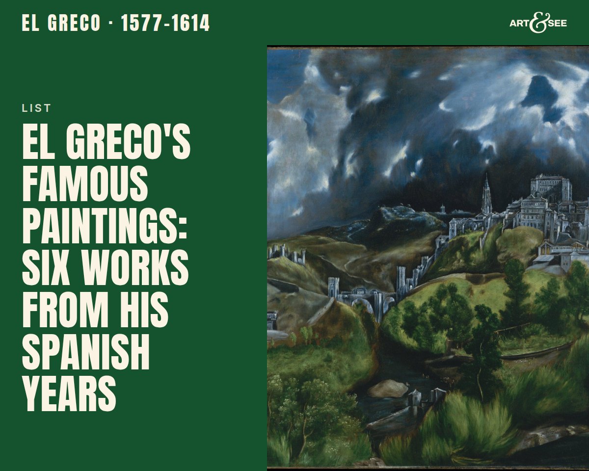 El Greco's Famous Paintings: Six Works from His Spanish Years: cover showing El Greco, View of Toledo, c.1596–1600