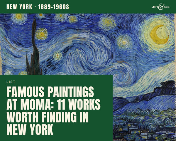 Famous Paintings at MoMA: 11 Works Worth Finding in New York: cover showing Vincent van Gogh, The Starry Night, 1889
